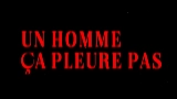 영상 썸네일 Un homme ça pleure pas