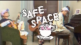 영상 썸네일 SAFE SPACE