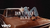 영상 썸네일 Don't Wanna Dance
