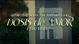 영상 썸네일 DOSIS DE AMOR