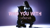 영상 썸네일 Who you with