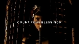 영상 썸네일 COUNT YOUR BLESSINGS