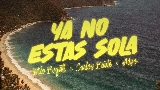 영상 썸네일 YA NO ESTÁS SOLA