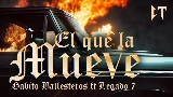 영상 썸네일 EL QUE LA MUEVE