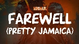 영상 썸네일 Farewell (Pretty Jamaica)