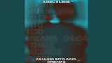 영상 썸네일 Falling Into Acid Dreams