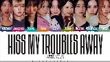 영상 썸네일 Kiss My Troubles Away