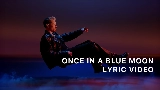 영상 썸네일 Once In A Blue Moon