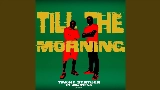 영상 썸네일 Till the Morning