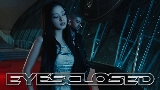 영상 썸네일 EYES CLOSED (with ZAYN)