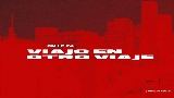 영상 썸네일 VIAJO EN OTRO VIAJE