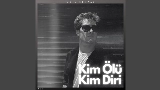 영상 썸네일 Kim Ölü Kim Diri - Alternative
