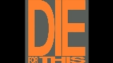 영상 썸네일 Die For This