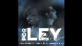 영상 썸네일 Por ley - Remix