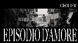 영상 썸네일 EPISODIO D'AMORE