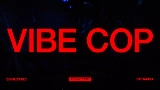 영상 썸네일 VIBE COP