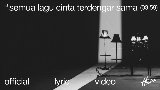 영상 썸네일 semua lagu cinta terdengar sama