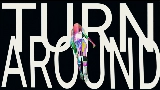 영상 썸네일 Turn Around