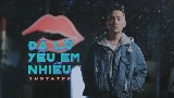 영상 썸네일 Đã Lỡ Yêu Em Nhiều