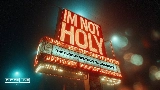영상 썸네일 I'm Not Holy - Radio Edit