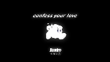 영상 썸네일 Confess Your Love