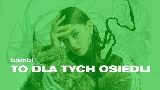 영상 썸네일 TO DLA TYCH OSIEDLI