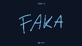 영상 썸네일 Faka