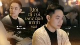 영상 썸네일 Mất Đi Rồi Mới Biết Mình Sai