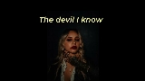 영상 썸네일 The Devil I Know