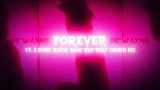 영상 썸네일 forever [Feat. I DONT KNOW HOW BUT THEY FOUND ME]