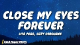영상 썸네일 Close My Eyes Forever