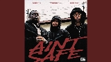 영상 썸네일 Ain't Safe