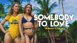 영상 썸네일 Somebody to Love