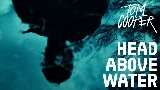 영상 썸네일 HEAD ABOVE WATER