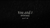 영상 썸네일 You and I (Interlude)