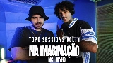 영상 썸네일 MTG NA IMAGINAÇÃO - TOPO SESSIONS VOL. 1