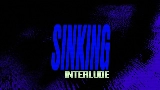 영상 썸네일 sinking interlude