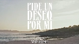 영상 썸네일 Pide un deseo por mí