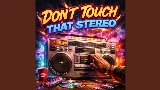 영상 썸네일 Don't Touch That Stereo