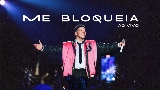 영상 썸네일 Me Bloqueia (Ao Vivo)