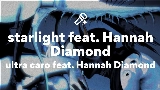 영상 썸네일 starlight feat. Hannah Diamond