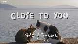 영상 썸네일 Close to you