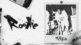 영상 썸네일 ROOKIE