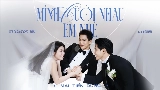 영상 썸네일 Mình Cưới Nhau Em Nhé