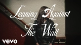 영상 썸네일 Leaning Against The Wall