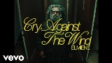 영상 썸네일 Cry Against The Wind