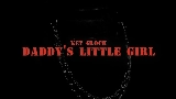 영상 썸네일 Daddy’s Little Girl