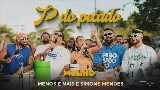 영상 썸네일 P do Pecado - Ao Vivo