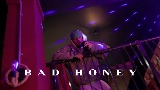 영상 썸네일 BAD HONEY