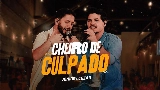 영상 썸네일 Cheiro De Culpado - Ao Vivo